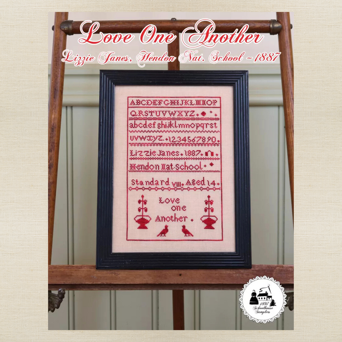 1897 Schoolhouse Samplers - Love One Another: Lizzie Janes, Hendon Nat. School, 1887 - Physical Chart