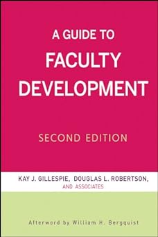 A Guide To Faculty Development Hardcover