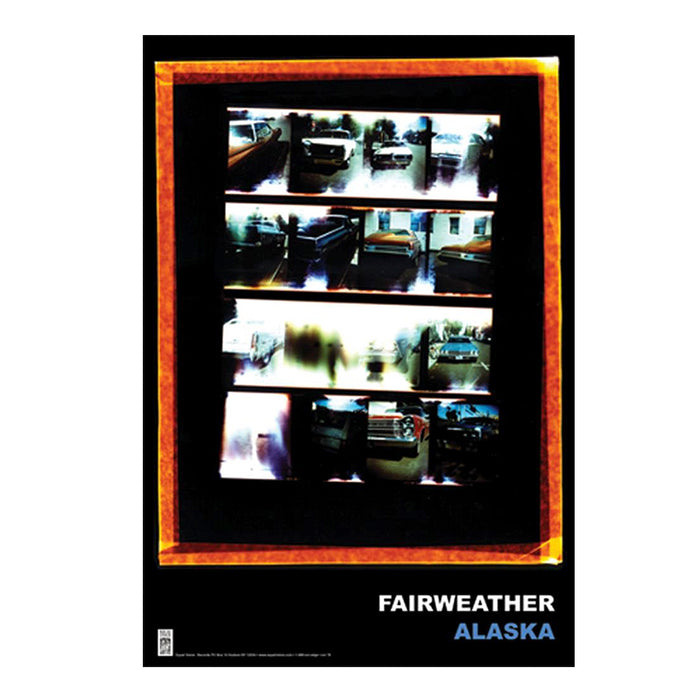A Fairweather poster featuring blurry film photos of cars and outdoor scenes, bordered in orange. FAIRWEATHER ALASKA appears in white and blue text on a black backgroundβideal wall art for unique Alaska-themed decor.