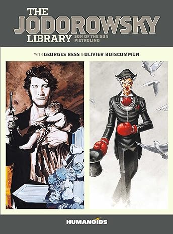 The Jodorowsky Library (Book Two): Son Of The Gun • Pietrolino: 2