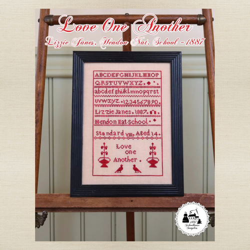 1897 Schoolhouse Samplers - Love One Another: Lizzie Janes, Hendon Nat. School, 1887 -  Physical Chart
