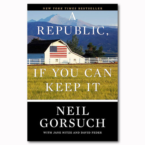 A Republic, If You Can Keep It