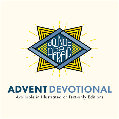 Do Not Be Afraid Advent Devotional