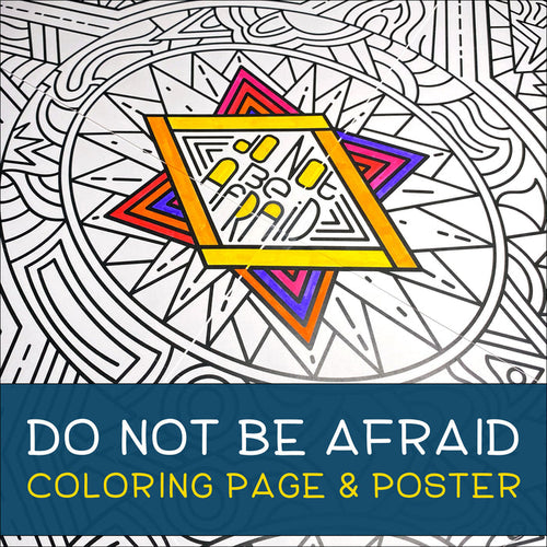 Do Not Be Afraid Coloring Page & Poster