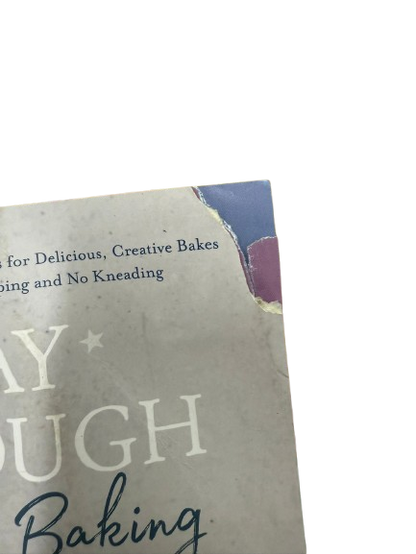 Easy Everyday Sourdough Bread Baking: Beginner-Friendly Recipes for Delicious(Back slightly torn)