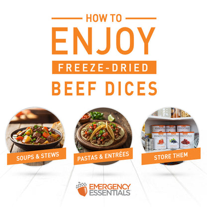 Ways to use Freeze-Dried Beef Dices: soups and stews, pastas and entrées, and long-term storage