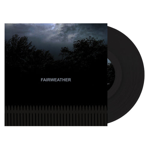 A Fairweather self-titled vinyl in a black gatefold sleeve features a dark, cloudy sky over silhouetted trees and a black picket fence, with “FAIRWEATHER” centered on the cover. Brand: Fairweather.