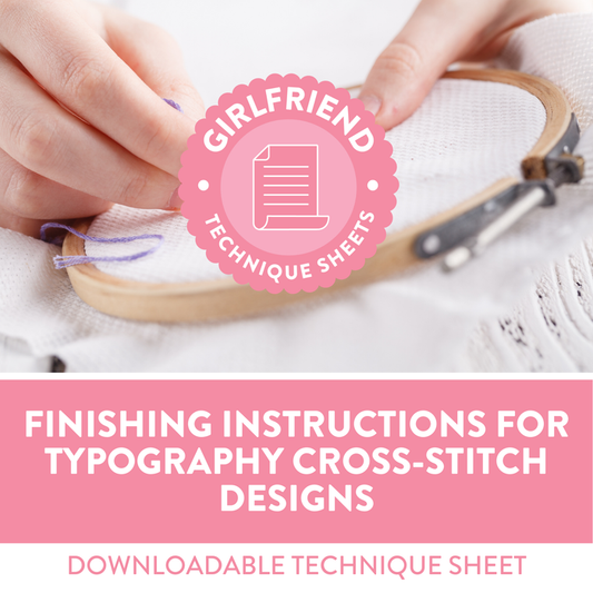 Finishing Instructions for Typography Cross-Stitch Designs (FREE DOWNLOAD)
