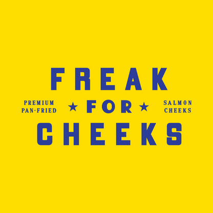 Blue text on yellow background that says Freaks for Cheeks