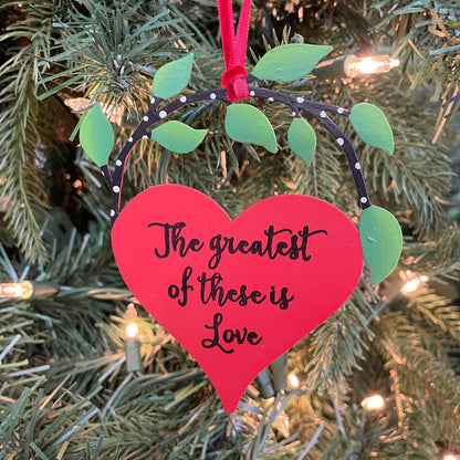 Greatest Of These Is Love Heart w/ Vine Ornament