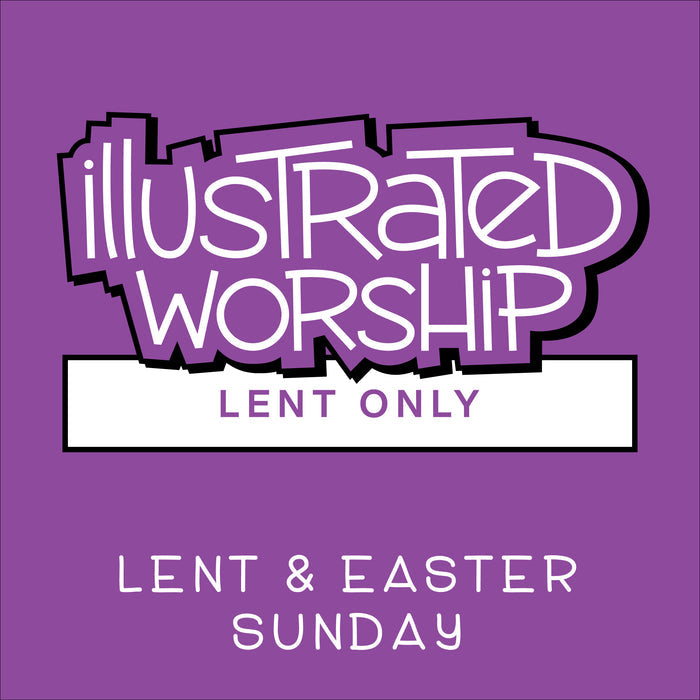 Illustrated Worship Resources: Lent 2021 (Year B)