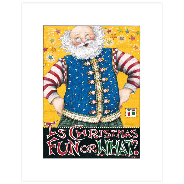 Is Christmas Fun Fine Art Print