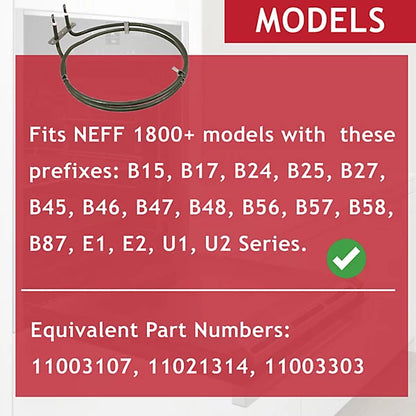 Neff B15, B17, B25, B27, B45, B47, B48, B57, B58, B87 Series Fan Oven Element 2300W |11003303 | 11003107 | 11025162