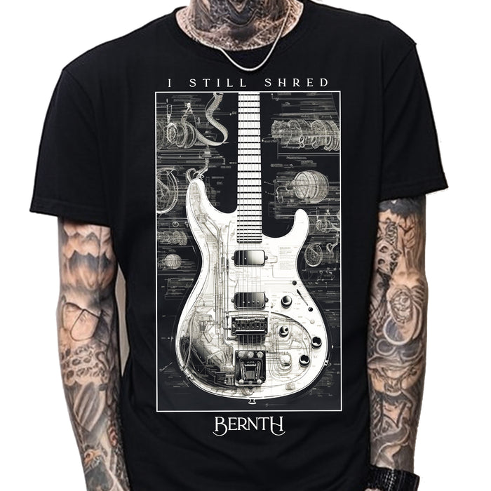 STILL SHRED - T-Shirt
