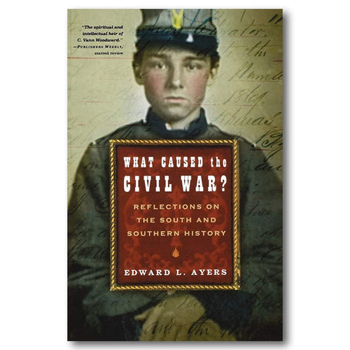What Caused the Civil War