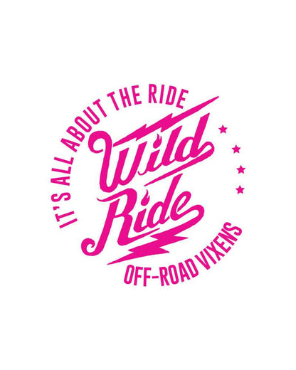 Wild Ride Decal 6" x 6" - OFF-ROAD VIXENS CLOTHING CO.